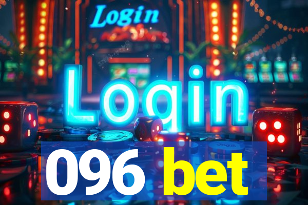 096 bet